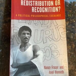 Redistribution or Recognition? Book by Nancy Fraser and Axel Honneth